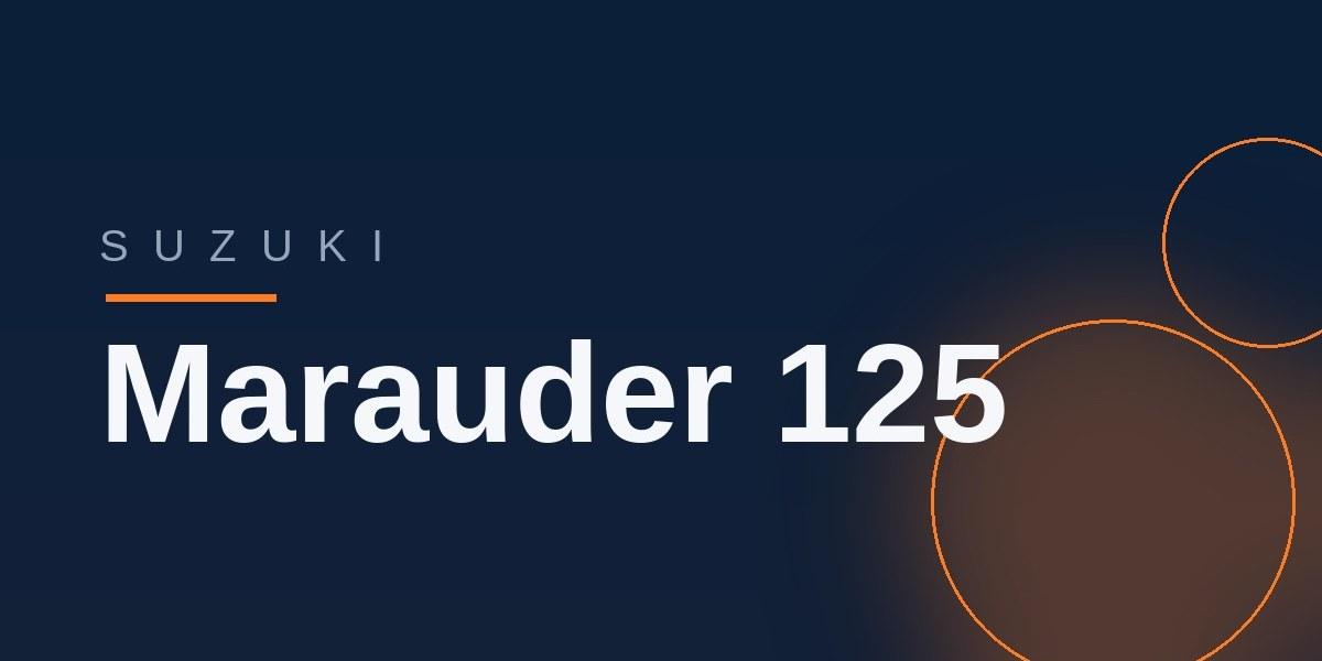 „Suzuki Marauder 125“
